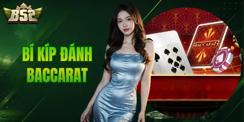 Bí Kíp Đánh Baccarat