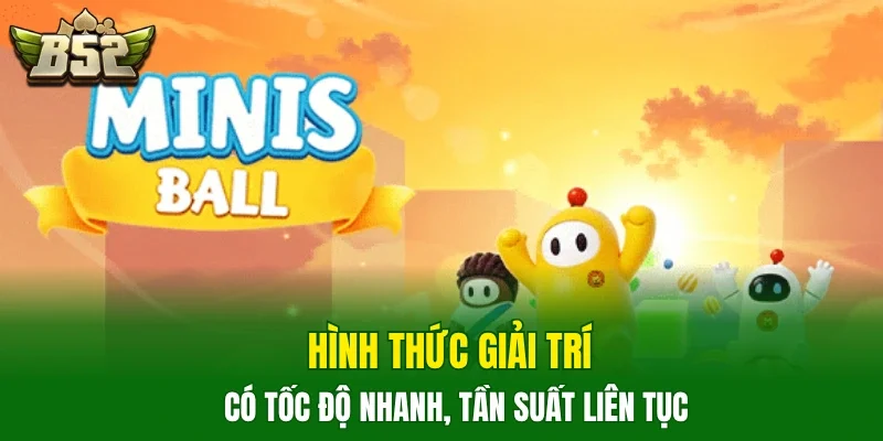 Hình thức giải trí có tốc độ nhanh, tần suất liên tục