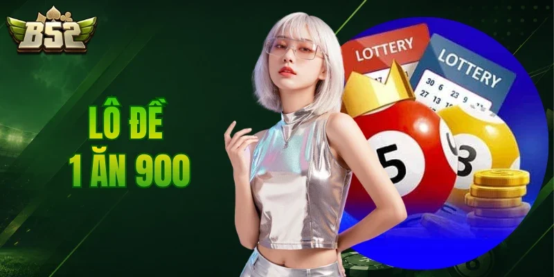 Lô Đề 1 Ăn 900
