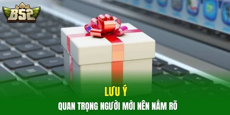Lưu ý quan trọng người mới nên nắm rõ