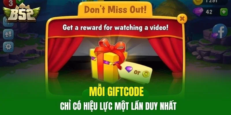 Mỗi giftcode chỉ có hiệu lực một lần duy nhất