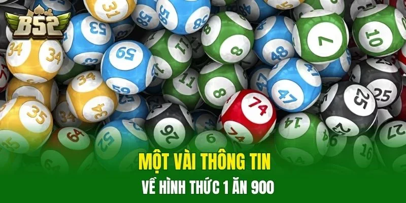 Một vài thông tin về hình thức 1 ăn 900