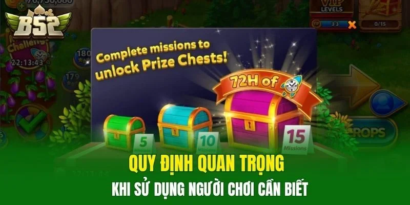 Quy định quan trọng khi sử dụng người chơi cần biết