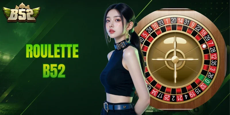 Roulette B52