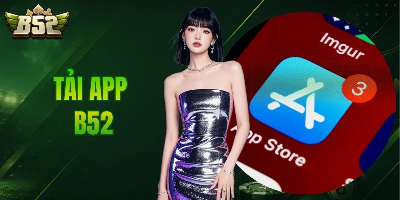 Tải App B52
