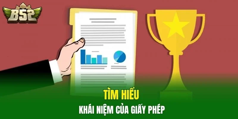 Tìm hiểu khái niệm của giấy phép kinh doanh