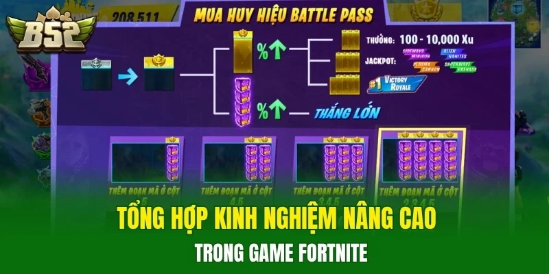 Tổng hợp kinh nghiệm nâng cao trong game Fortnite