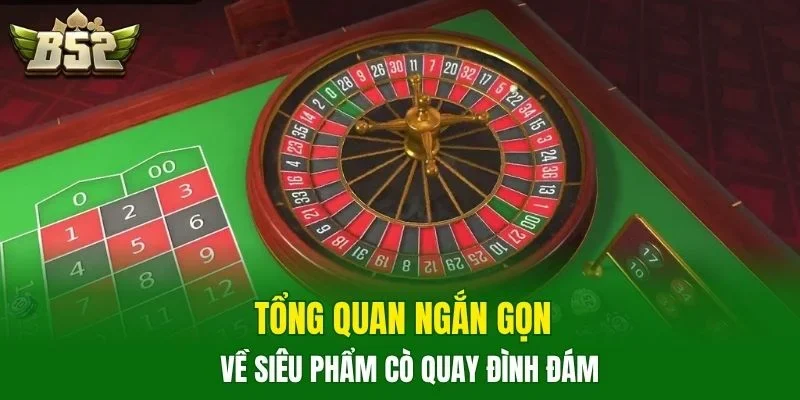 Tổng quan ngắn gọn về siêu phẩm cò quay đình đám